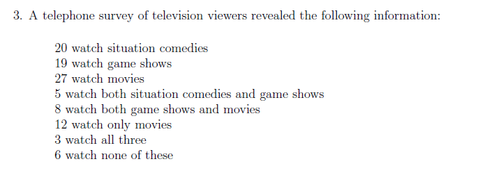 3. A telephone survey of television viewers