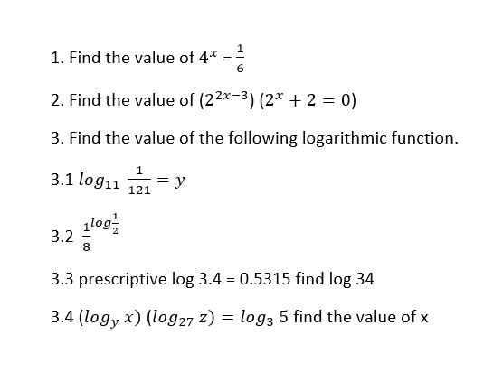 1. Find the value of 4* = 1 2. Find the value of