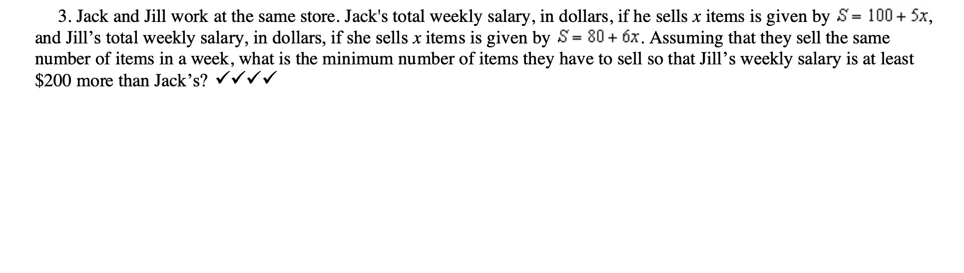 3. Jack and Jill work at the same store.