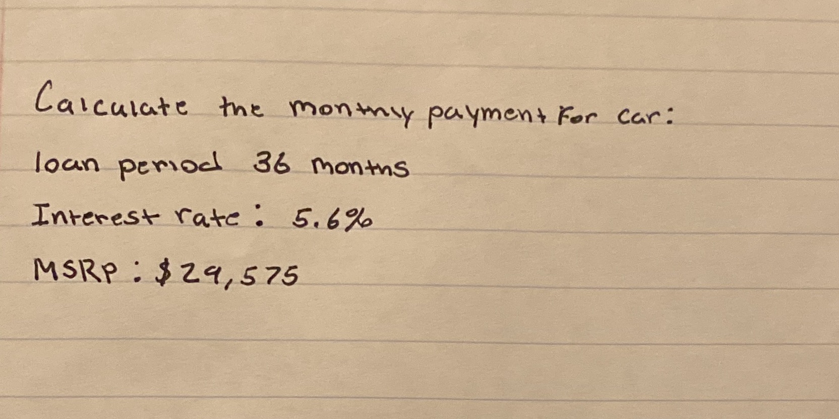 Please explain Calculate the monthly payment For