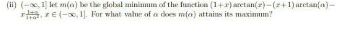 (ii) (-oo, 1] let m(a) be the global minimum of
