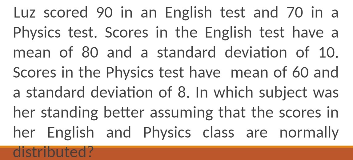 Luz scored 90 in an English test and 70 in a