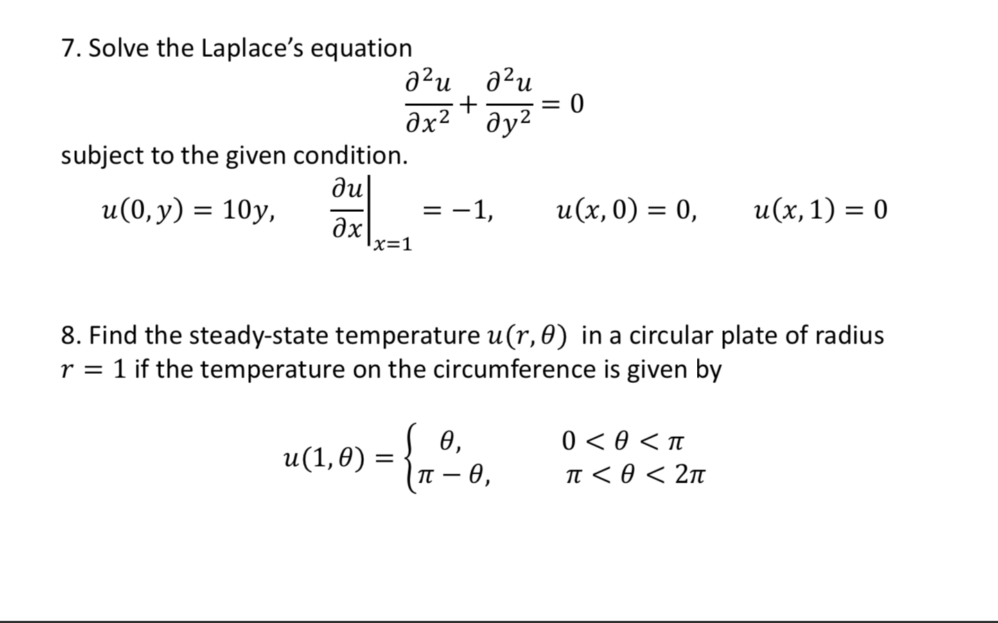Question Number 7 7. Solve the Laplace's