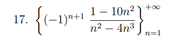 17. n+1 1 - 10n n2 - 4n n=1