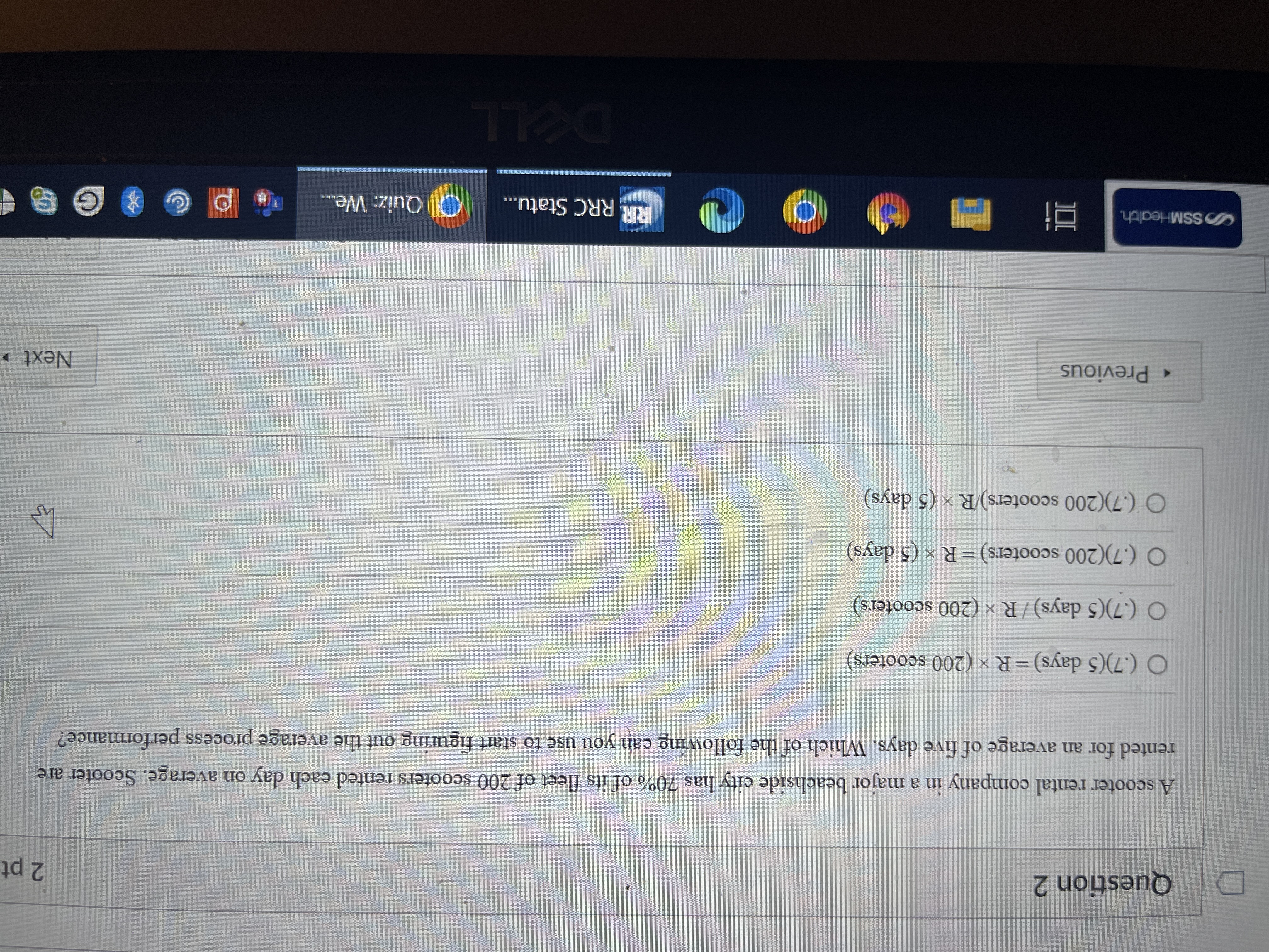 D Question 2 2 pt A scooter rental company in a