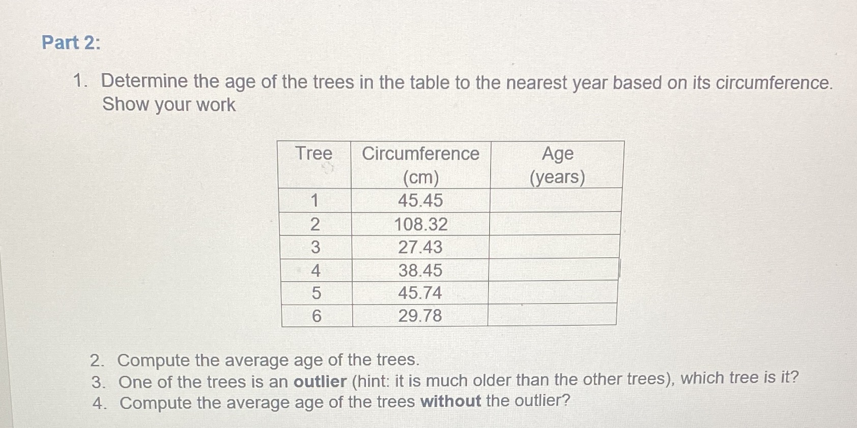 Part 2: 1. Determine the age of the trees in the