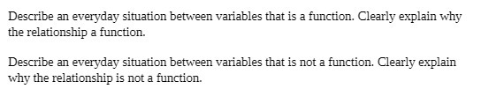 Describe an everyday situation between variables