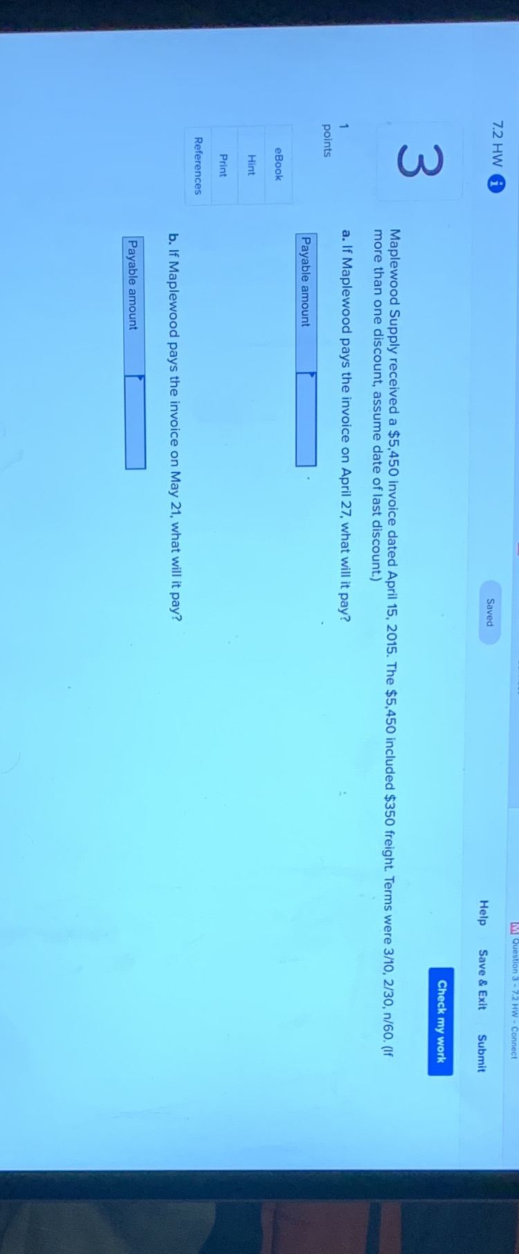 7.2 HW i Saved Help Save & Exit Submit Check my