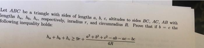 Please solve Let ABC be a triangle with sides of
