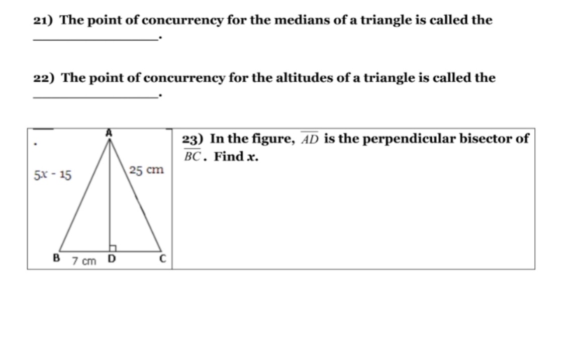 21) The point of concurrency for the medians of a