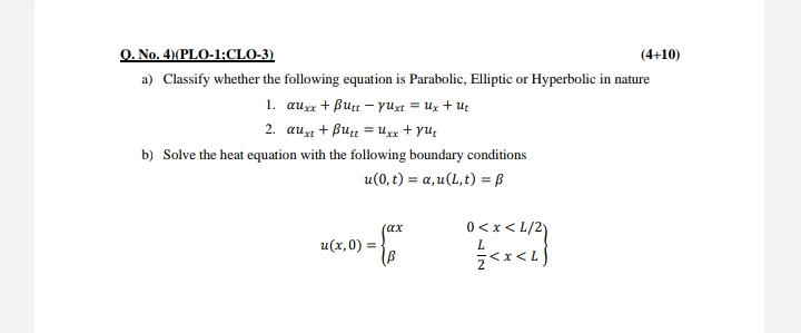 O. No. 4)(PLO-1;CLO-3) (4+10) a) Classify whether
