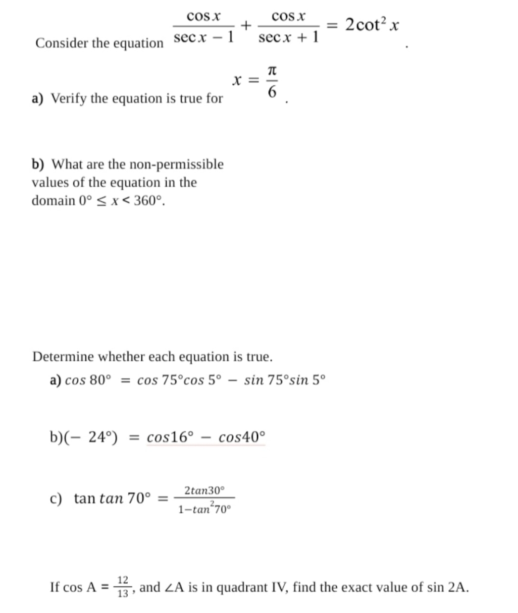 Solve please COS X COS X + 2cot x Consider the