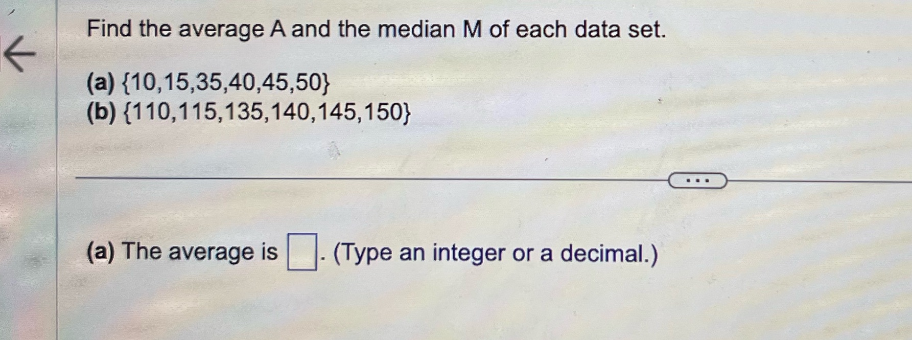 Please find the average A and the median M of