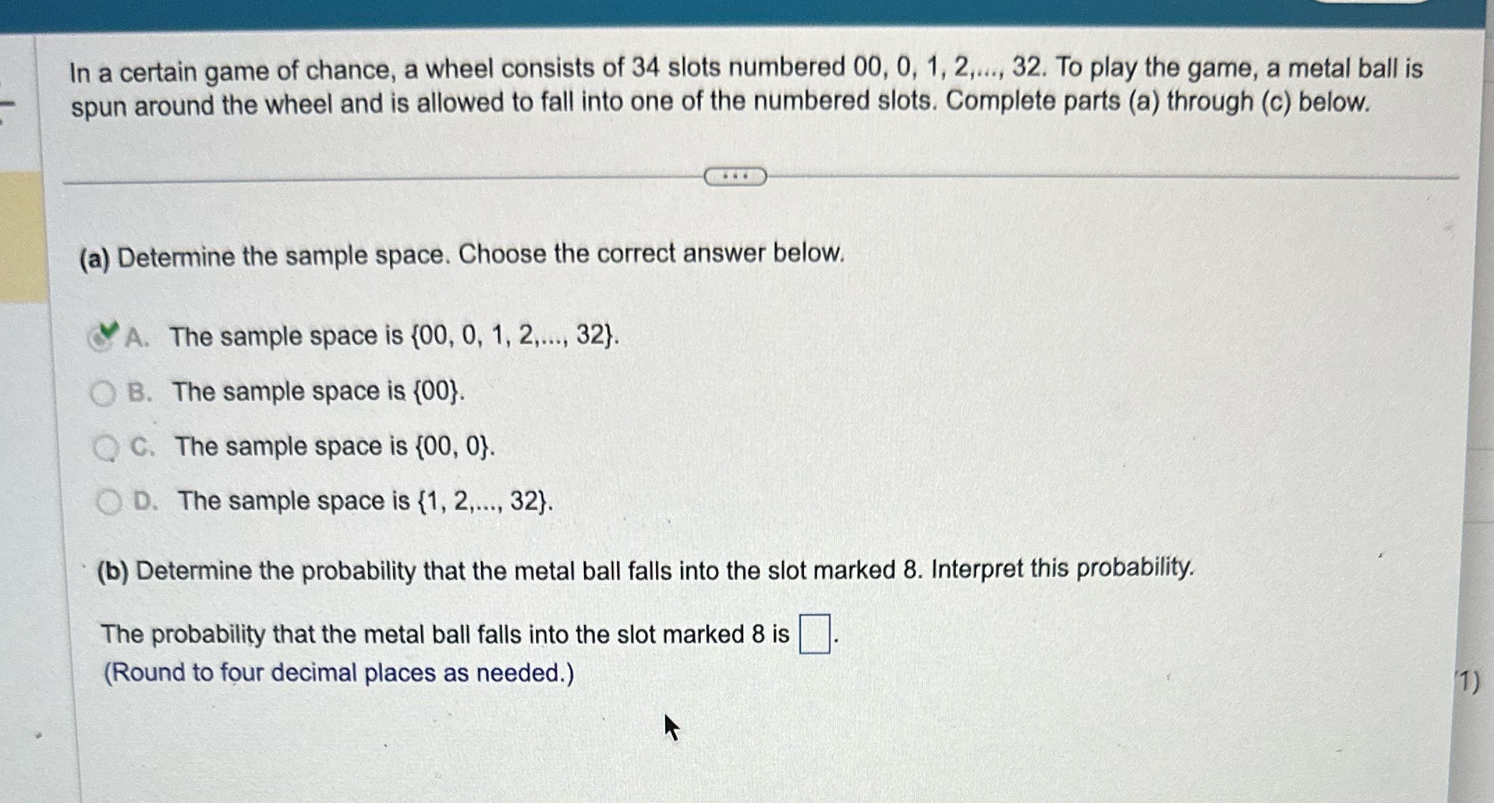 ; In a certain game of chance, a wheel consists