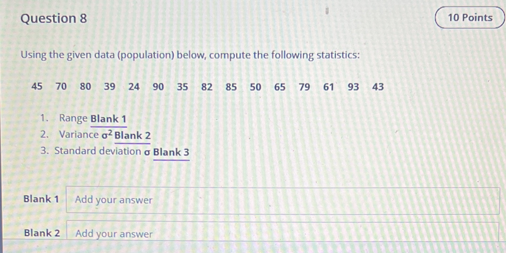 Question 8 10 Points Using the given data