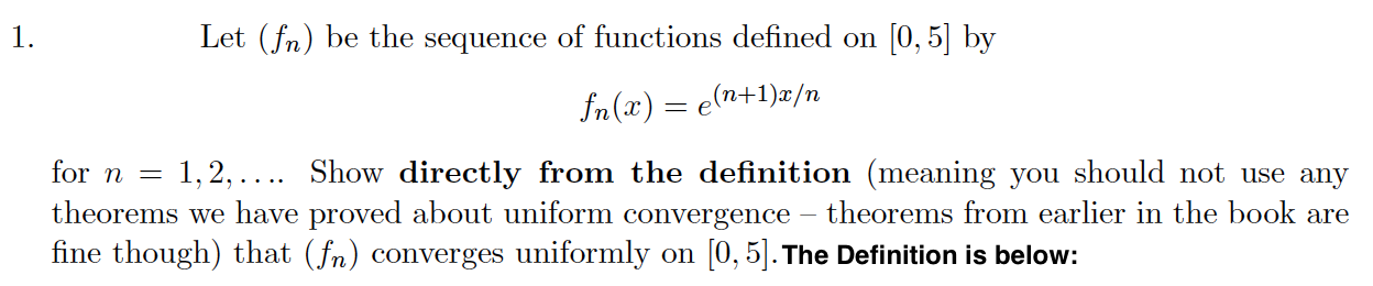 This is a Real Analysis question. 1. Let ( fn) be