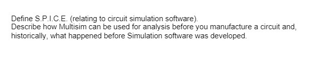 Define S.P.I.C.E. (relating to circuit simulation