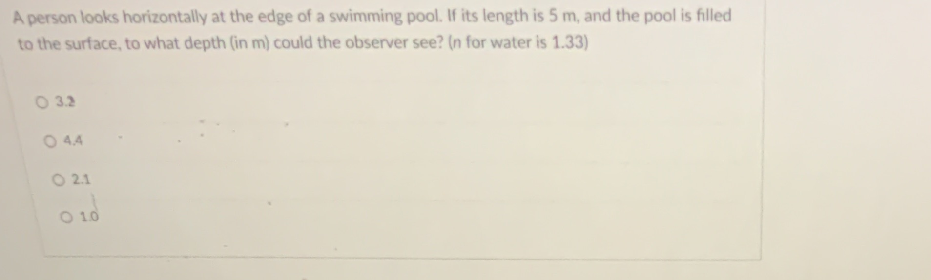 23 A person looks horizontally at the edge of a