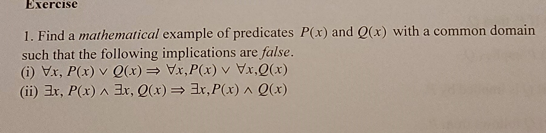 Exercise 1. Find a mathematical example of