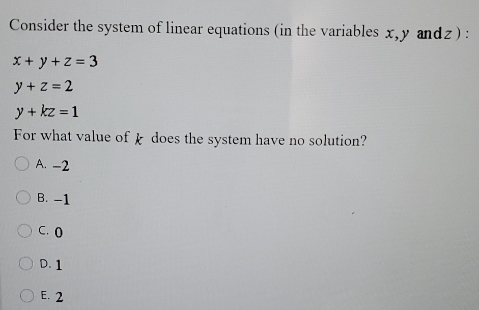 Consider the system of linear equations (in the