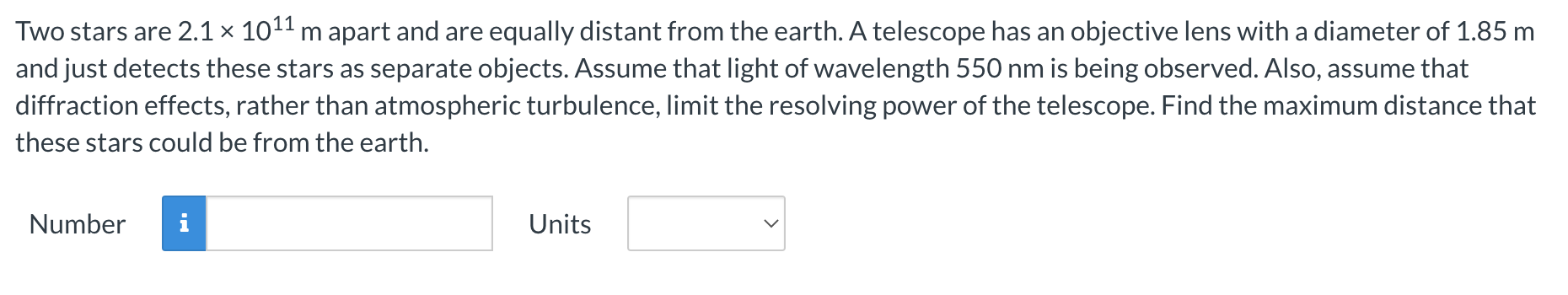 Two stars are 2.1 x 1011 m apart and are equally