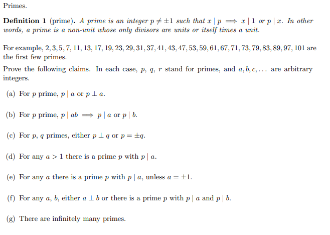 Primes. Definition 1 (prime). A prime is an