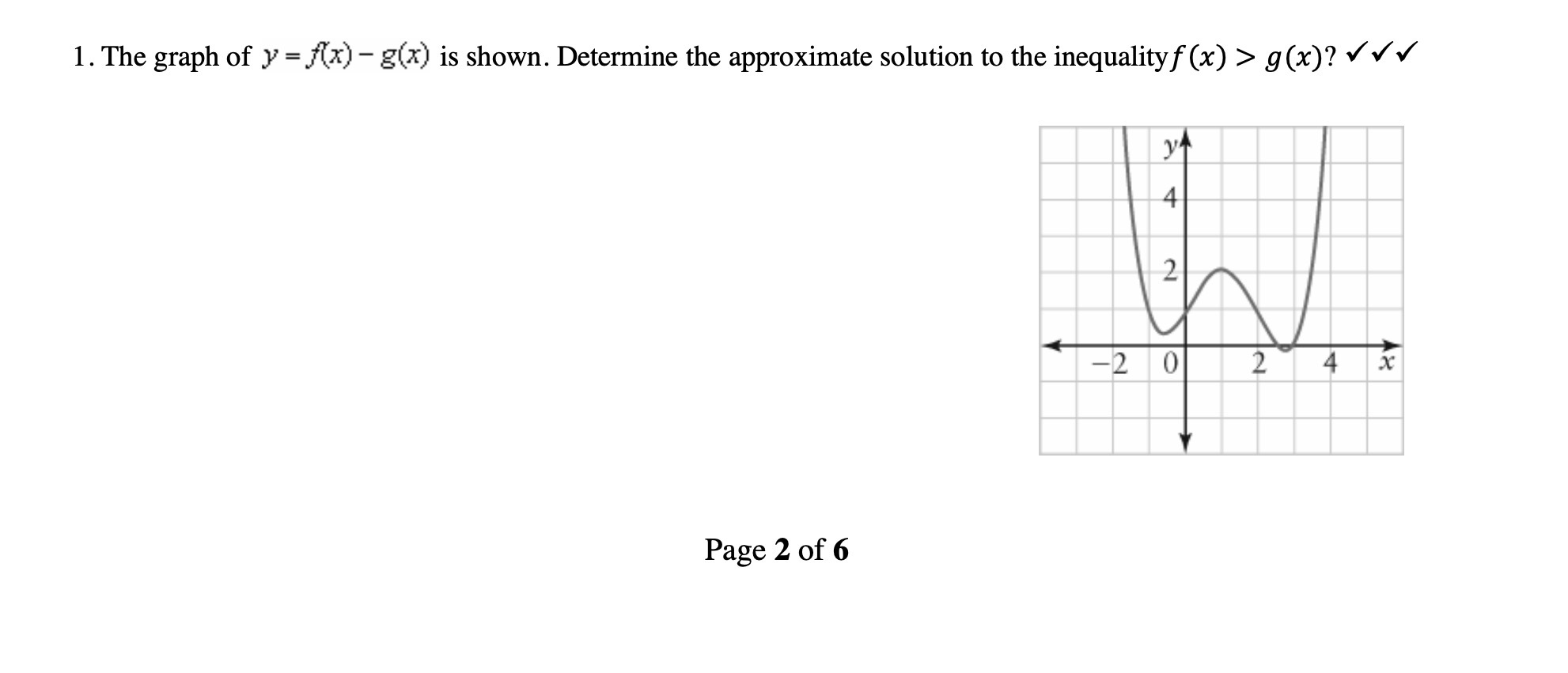 1. The graph of y = X) - gt!) is shown. Determine