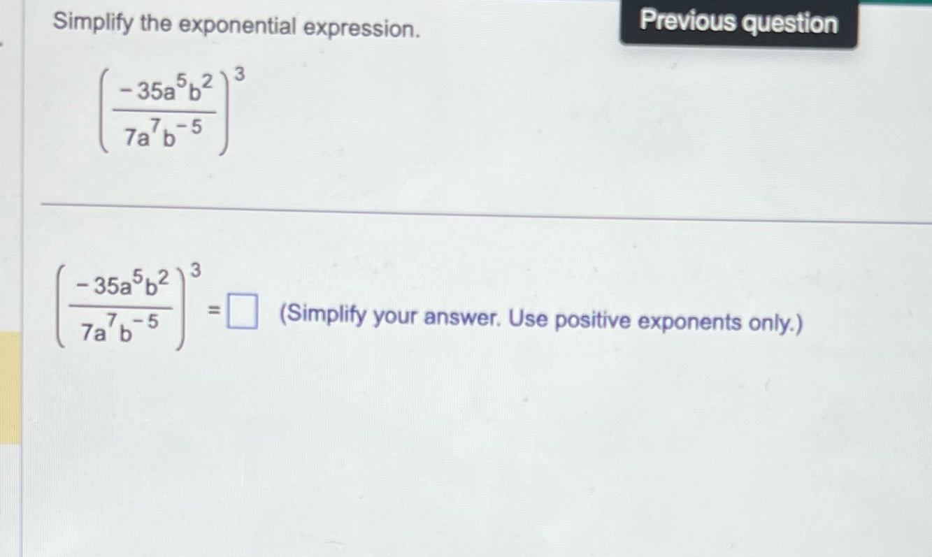 Simplify the exponential expression. Previous