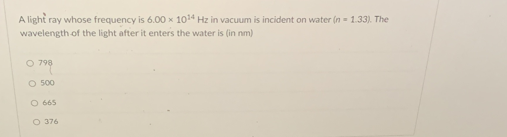 18 A light ray whose frequency is 6.00 x 1014 Hz