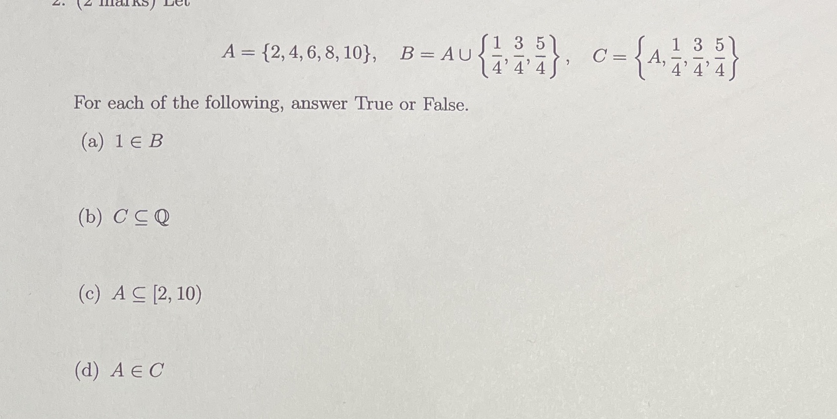 4. A = {2, 4, 6, 8, 10}, B = AU I CO For each of