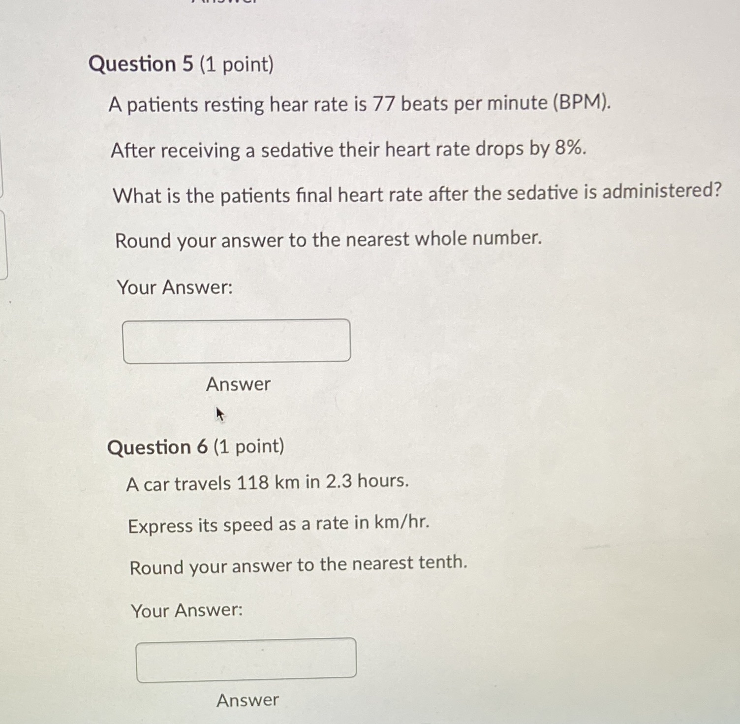 Question 5 (1 point) A patients resting hear rate