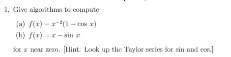 1. Give algorithms to compute (a) f(x) - 1