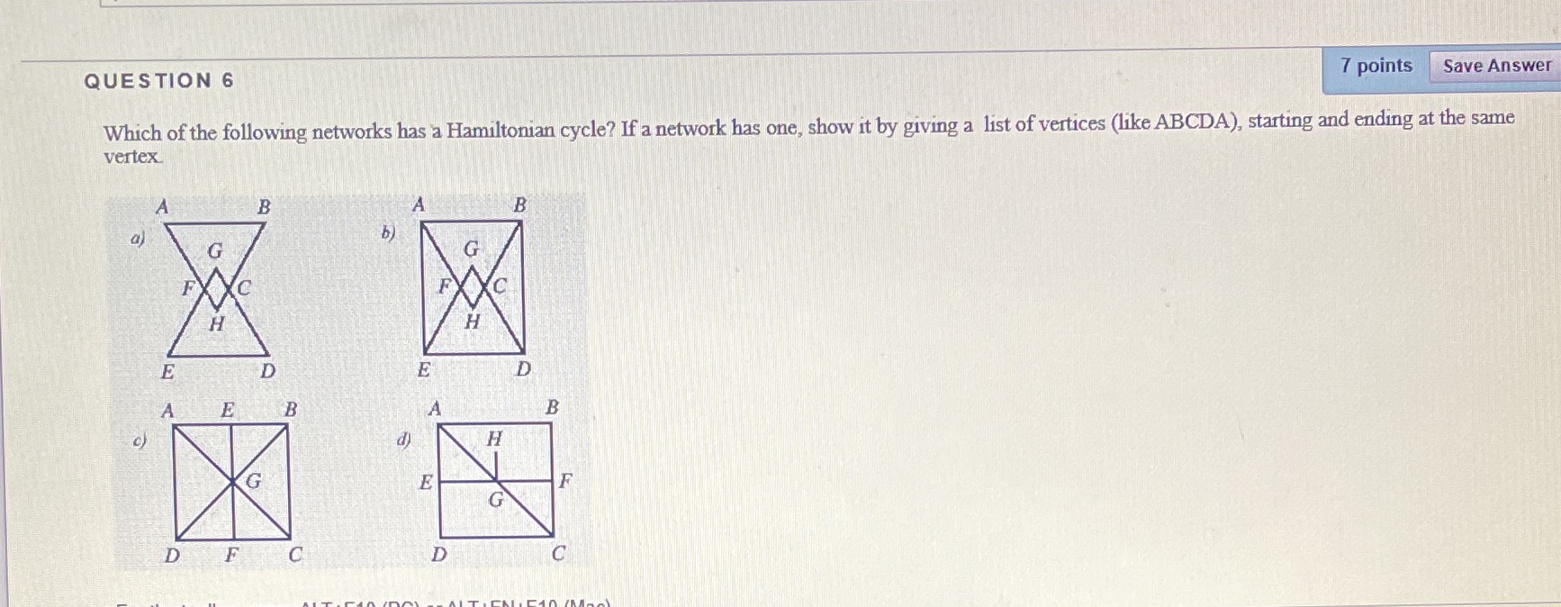 QUESTION 6 7 points Save Answer Which of the