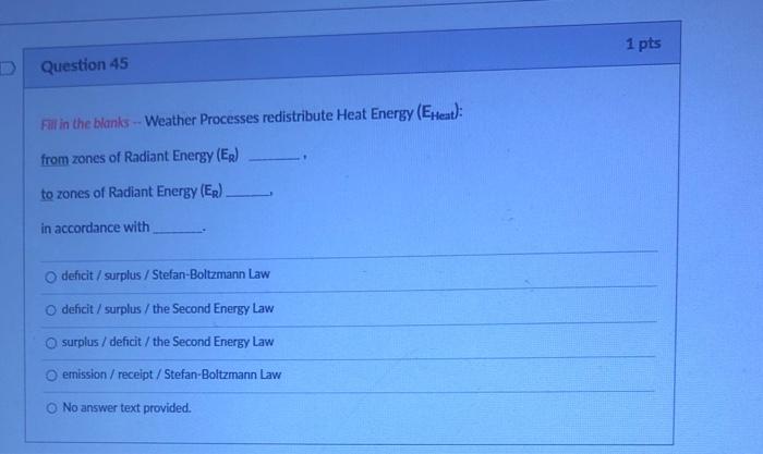 1 pts D Question 43 Which one of the following is