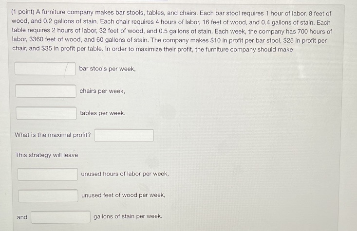 (1 point) A furniture company makes bar stools,