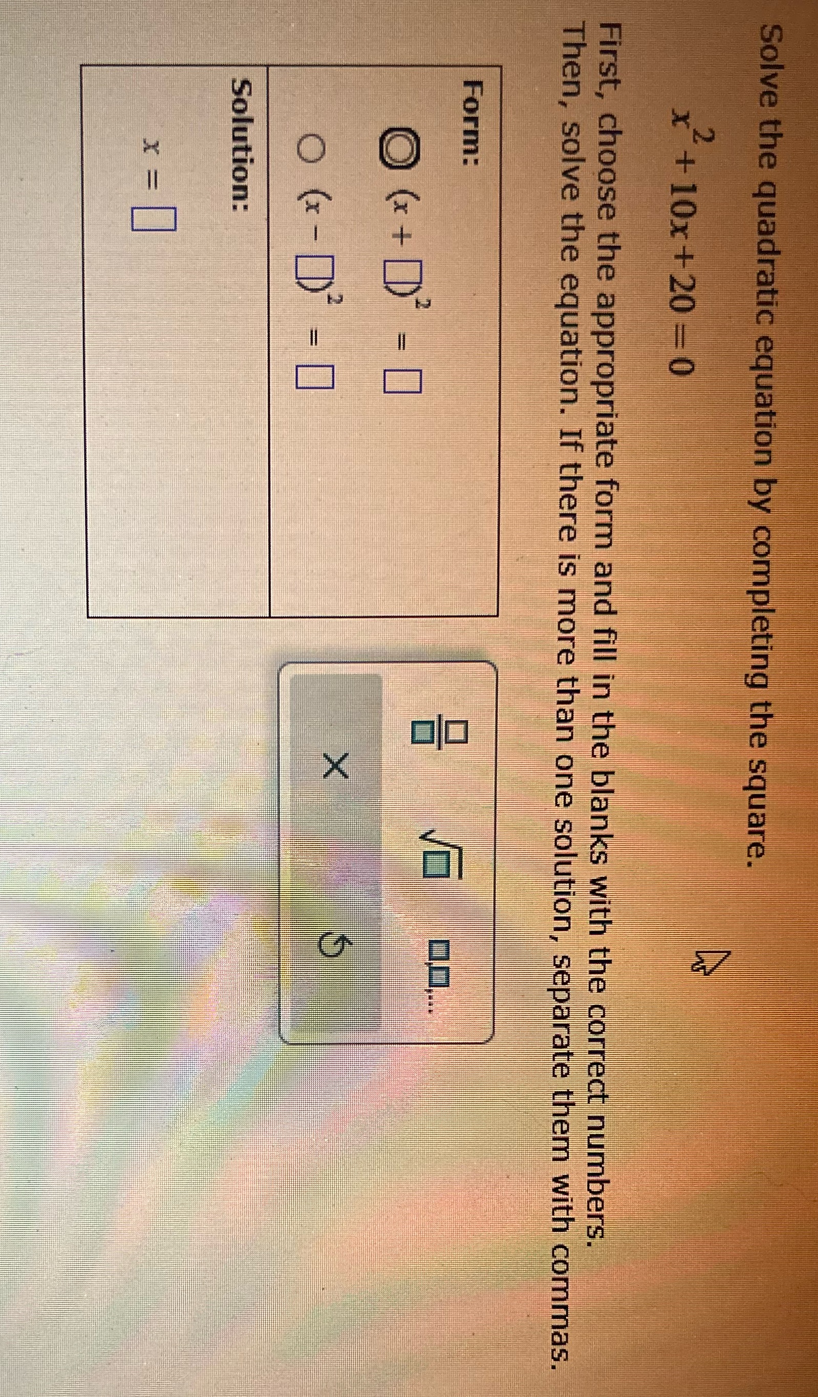 Solve the quadratic equation by completing the
