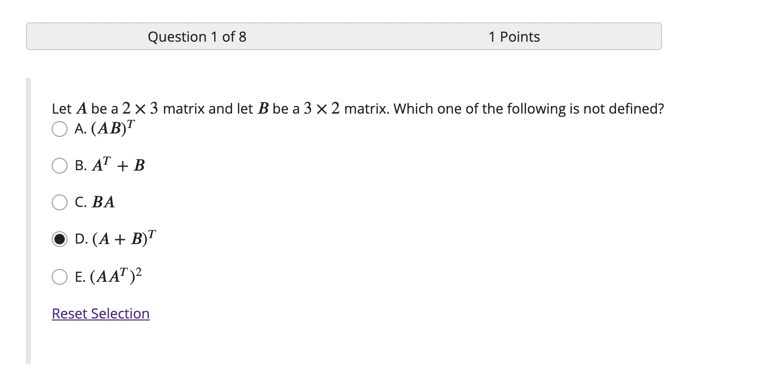 Question 1 of8 1 Points Let A be a 2 X 3 matrix