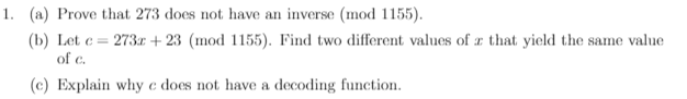 1. (a) Prove that 273 does not have an inverse
