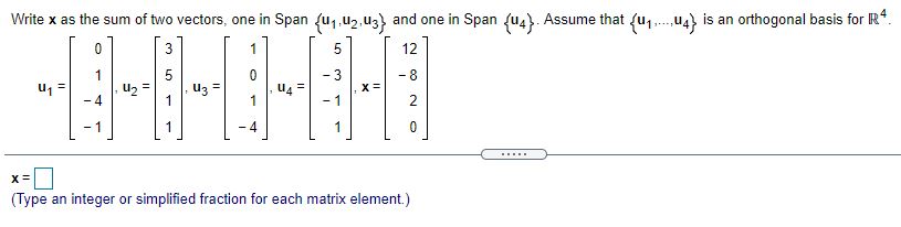 Write it as the sum of two vectors, one in Span