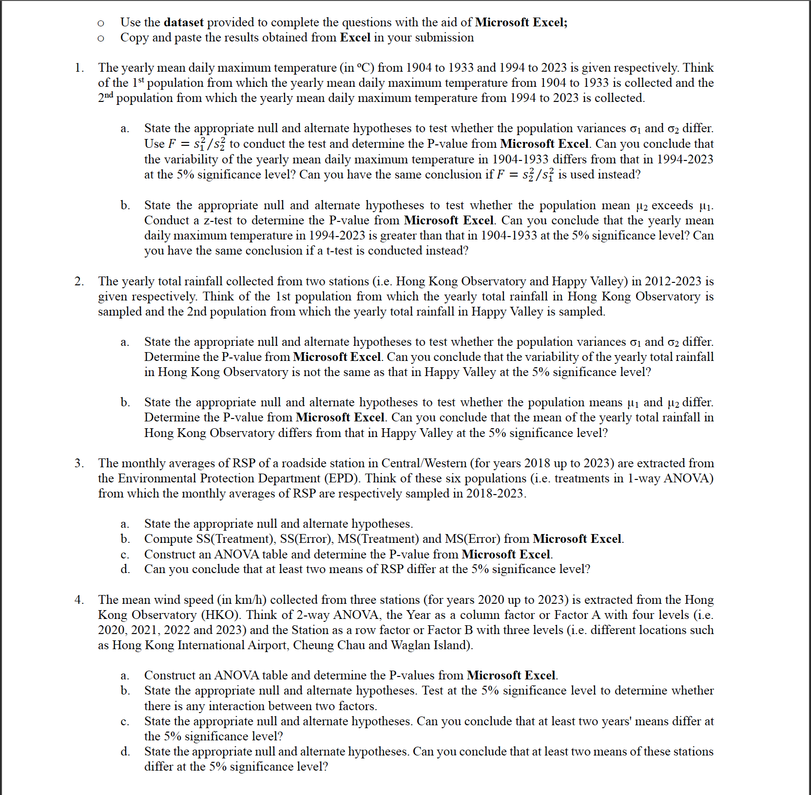 please solve step by step o Use the dataset