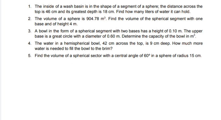 solid mensuration 1. The inside of a wash basin