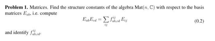 Need help.....nnn Problem 1. Matrices, Find the