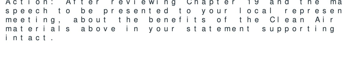 Action : After reviewing Chapter 19 and the ma