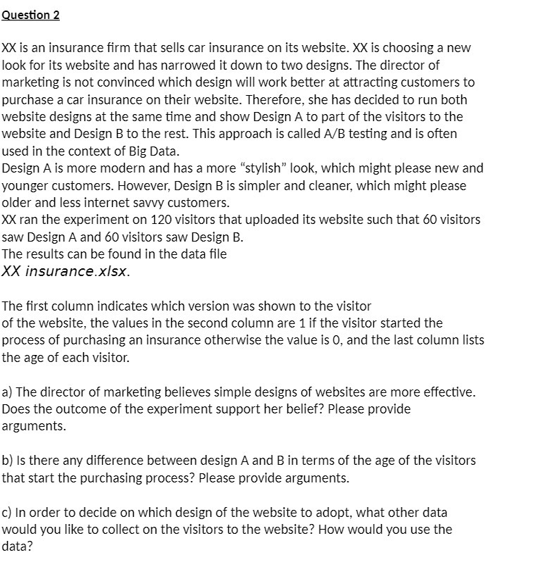 uestion 2 XX is an insurance rm that sells car