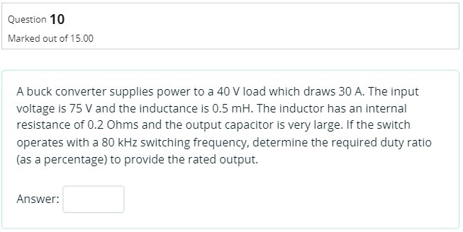 Question 1 Marked out of15.U{} A puck converter