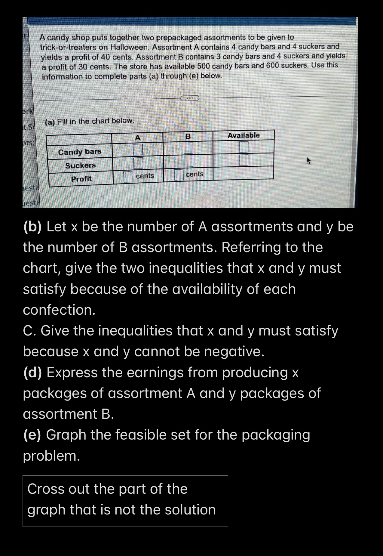 Please solve A candy shop puts together two