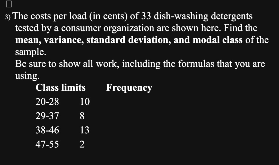 Please show the work and any formulas | 3) The
