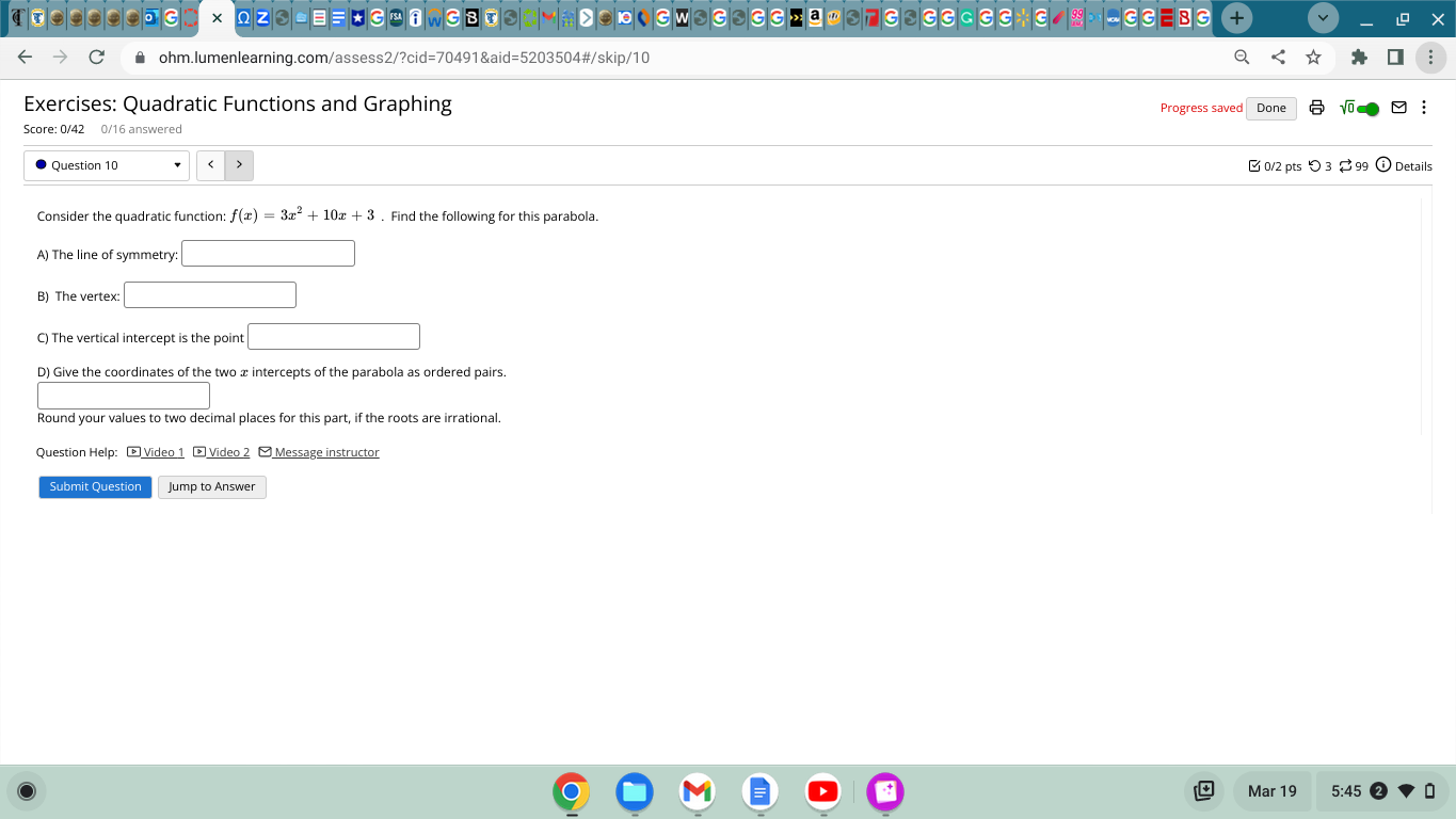 Question 9 Consider the quadratic function: f(x)