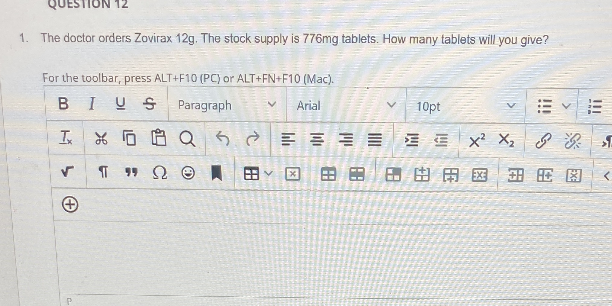 9. For values greater than 1, round to the tenth