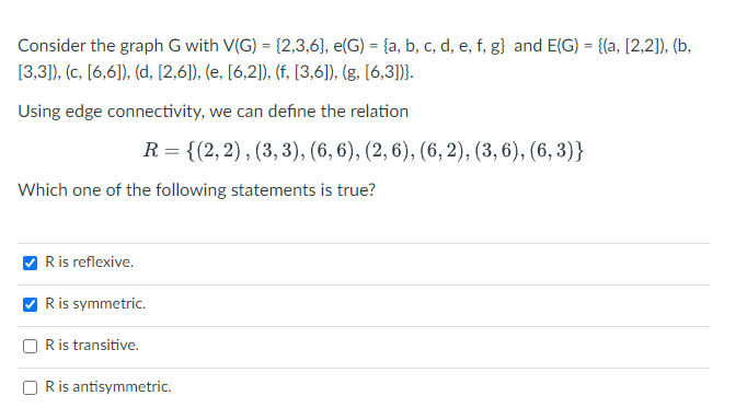 Consider the following graph. V(G) = {v1, v2, v3,